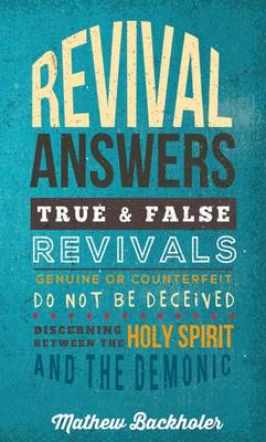 Book cover for Revival Answers, True and False Revivals, Genuine or Counterfeit