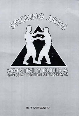 Book cover for Sticking Arms Sensitivity Drills and Explosive Fighting Applications