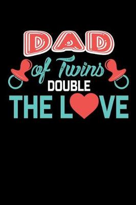 Book cover for Dad of Twins Double The Love