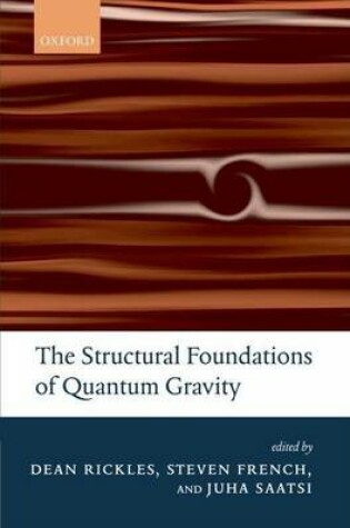 Cover of The Structural Foundations of Quantum Gravity