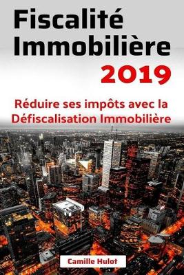 Book cover for Fiscalite Immobiliere 2019