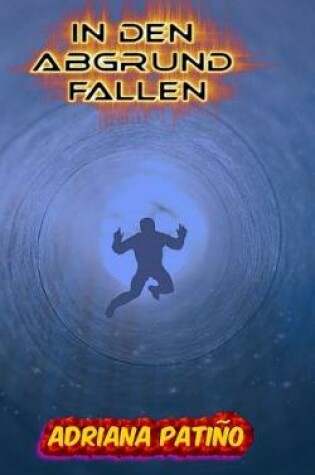 Cover of In den Abgrund fallen