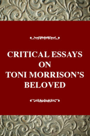 Cover of Critical Essays on Toni Morrison's Beloved