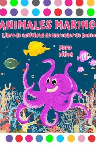 Cover of Libro de actividades con marcador de puntos de animales marinos