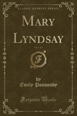 Book cover for Mary Lyndsay, Vol. 1 of 3 (Classic Reprint)