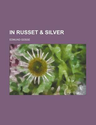 Book cover for In Russet & Silver