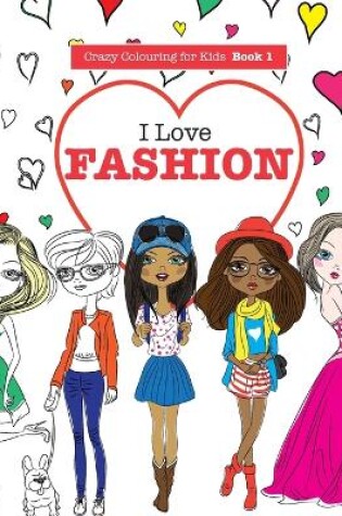 Cover of I Love Fashion