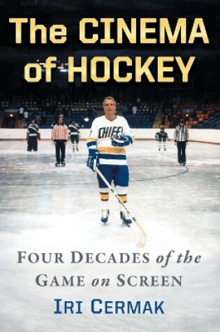 Cover of The Cinema of Hockey