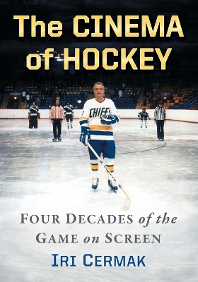 Cover of The Cinema of Hockey