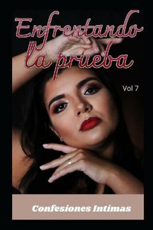 Cover of Enfrentando la prueba (vol 7)