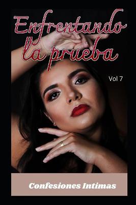 Book cover for Enfrentando la prueba (vol 7)