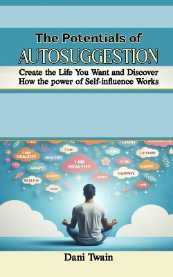 Book cover for The Potentials of Autosuggestion