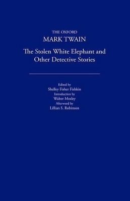 Book cover for The Stolen White Elephant and Other Detective Stories (1882, 1896, 1902)