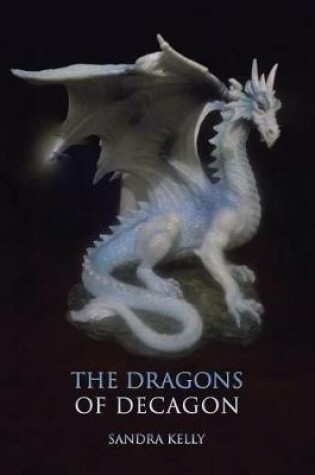 Cover of The Dragons of Decagon