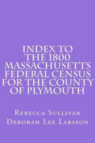 Cover of Index to the 1800 Massachusetts Federal Census for the County of Plymouth