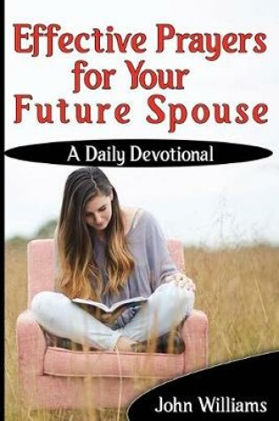 Cover of Effective Prayers for Your Future Spouse