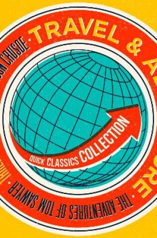 Cover of Quick Classics Collection: Travel
