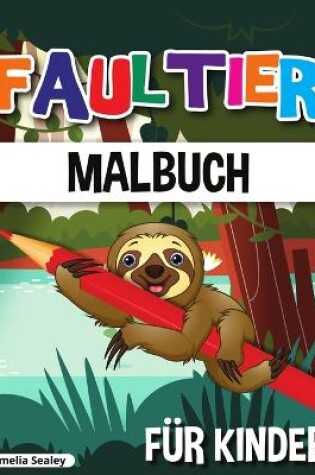 Cover of Faultier Malbuch für Kinder