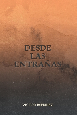 Cover of Desde las entrañas