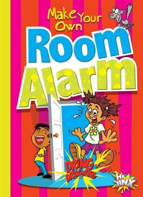 Book cover for Make Your Own Room Alarm