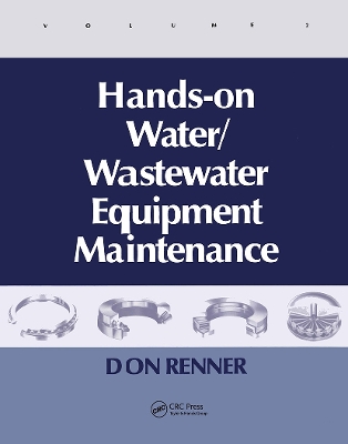 Book cover for Hands On Water and Wastewater Equipment Maintenance, Volume II