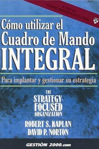 Cover of Como Utilizar El Cuadro de Mando Integral