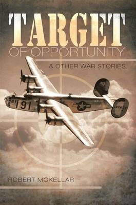 Book cover for Target of Opportunity & Other War Stories