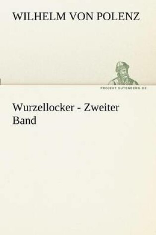 Cover of Wurzellocker - Zweiter Band