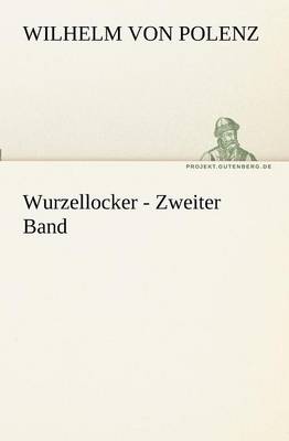 Book cover for Wurzellocker - Zweiter Band