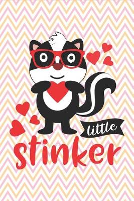 Book cover for Little Stinker Lovely Skunk - Cute Funny Valentine Gift Notebook