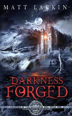 Book cover for Darkness Forged