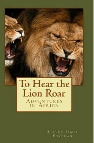 Cover of To Hear the Lion Roar