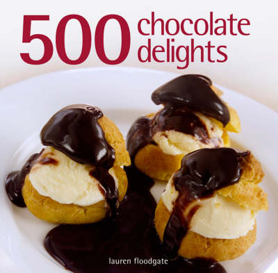 Book cover for 500 Chocolate Delights