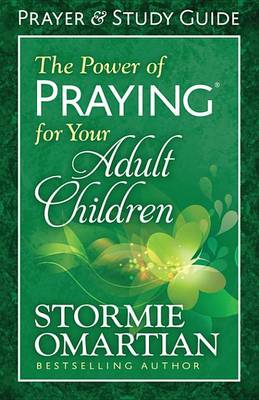 Book cover for The Power of Praying(r) for Your Adult Children Prayer and Study Guide