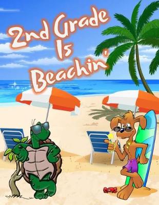 Book cover for 2nd Grade Is Beachin'