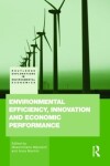 Book cover for Environmental Efficiency, Innovation and Economic Performances