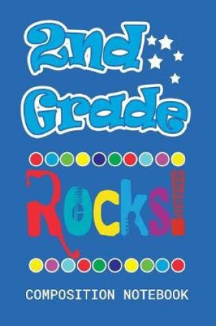 Cover of 2nd Grade Rocks Composition Notebook