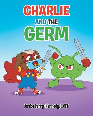 Book cover for Charlie and the Germ