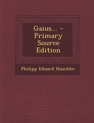 Book cover for Gaius... - Primary Source Edition