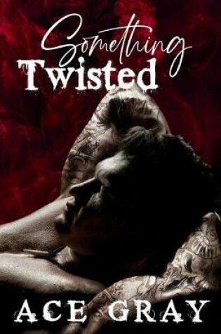Cover of Something Twisted