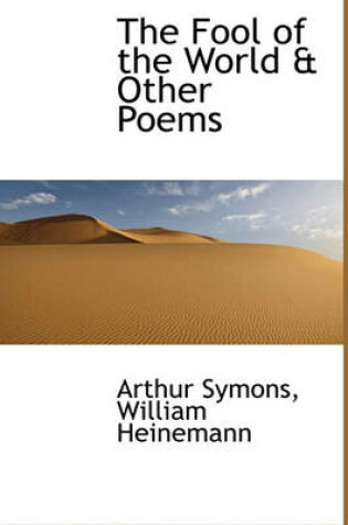 Cover of The Fool of the World & Other Poems