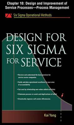 Book cover for Design for Six SIGMA for Service, Chapter 10 - Design and Improvement of Service Processes--Process Management