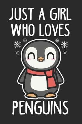 Book cover for Just A Girl Who Loves Penguins