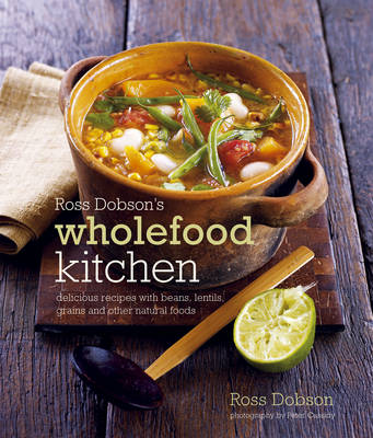 Book cover for Ross Dobsons Wholefood Kitchen