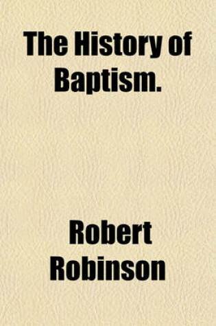 Cover of The History of Baptism.