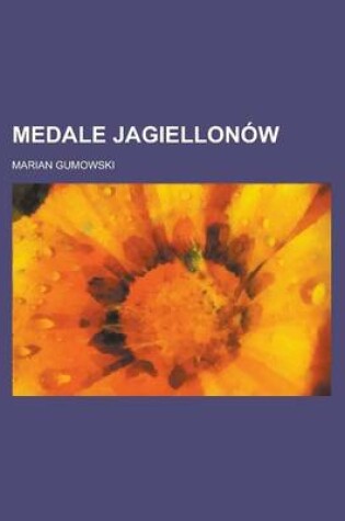 Cover of Medale Jagiellonow