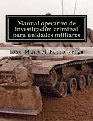 Book cover for Manual operativo de investigacion criminal para unidades militares