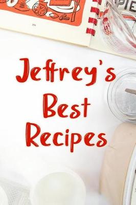 Book cover for Jeffrey's Best Recipes