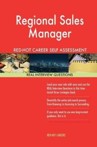 Cover of Regional Sales Manager Red-Hot Career Self Assessment Guide; 1184 Real Interview