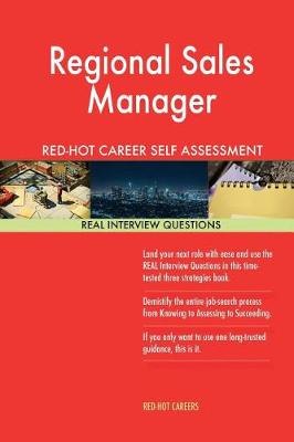 Book cover for Regional Sales Manager Red-Hot Career Self Assessment Guide; 1184 Real Interview